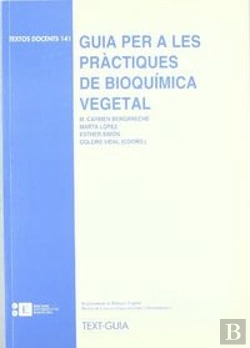 Bertrand.pt - Guia Per A Les Pràctiques De Bioquímica Vegetal