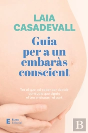 Guia Per A Un Embaras Conscient