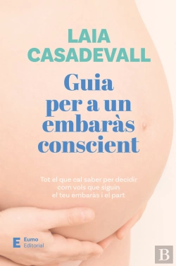 Bertrand.pt - Guia Per A Un Embaràs Conscient