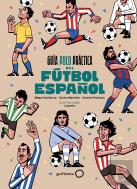 Guia Poco Practica Del Futbol Español