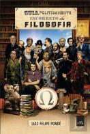 Guia Politicamente Incorreto da Filosofia