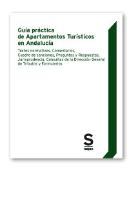 Guía Práctica De Apartamentos Turísticos En Andalucía