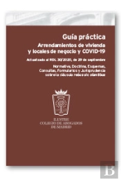 Guia Practica De Arrendamientos Y Covid-19: Viviendas Y Loca