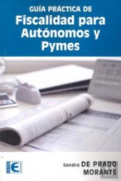 Guía Práctica De Fiscalidad Para Autónomos Y Pymes