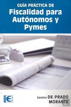 Bertrand.pt - Guía Práctica De Fiscalidad Para Autónomos Y Pymes