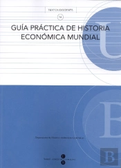 Guía Práctica De Historia Económica Mundial