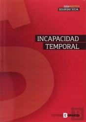 Guía Práctica De Incapacidad Temporal