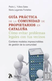 Guía Práctica De La Comunidad De Propietarios En Cataluña