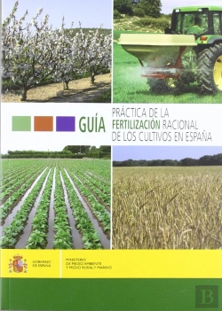 Bertrand.pt - Guia Practica De La Fertilizacion Racional De Los Cultivos En España
