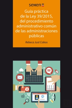 Bertrand.pt - Guía Práctica De La Ley 39/2015, Del Procedimiento Administrativo Común De Las Administraciones Públicas
