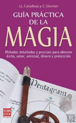 Bertrand.pt - Guía Práctica De La Magia