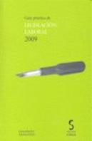 Guía Práctica De Legislación Laboral 2009