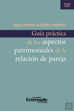 Bertrand.pt - Guía Práctica De Los Aspectos Patrimoniales De La Relación De Pareja, 2a Edición
