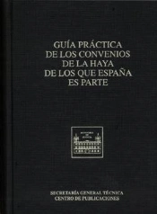 Guía Práctica De Los Convenios De La Haya De Los Que España Es Parte