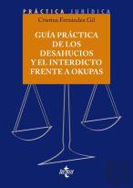 Guia Practica De Los Desahucios Y El Interdicto Frente A Oku