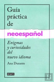 Guía Práctica De Neoespañol