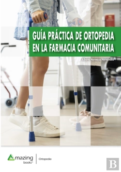 Bertrand.pt - Guía Práctica De Ortopedia En La Farmacia Comunitaria