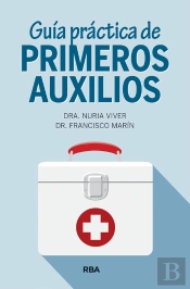 Guía Práctica De Primeros Auxilios
