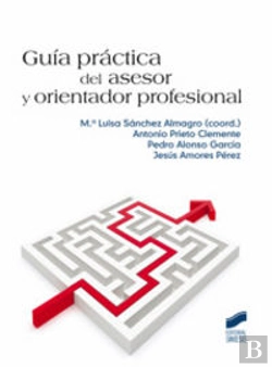 Bertrand.pt - Guía Práctica Del Asesor Y Orientador Profesional