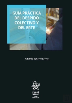 Bertrand.pt - Guia Practica Del Despido Colectivo Y Del Erte