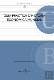 Guia Pràctica D'Història Econòmica Mundial