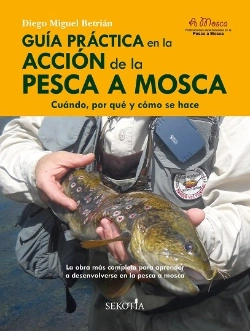 Bertrand.pt - Guia Practica En La Accion De La Pesca A Mosca