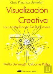 Guia Practica Llewellyn Para La Visualizacion Creativa