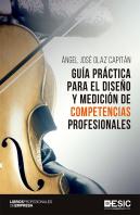 Guía Práctica Para El Diseño Y Medición De Competencias Profesionales