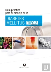 Guia Practica Para El Manejo De La Diabetes Mellitus Tipo 2