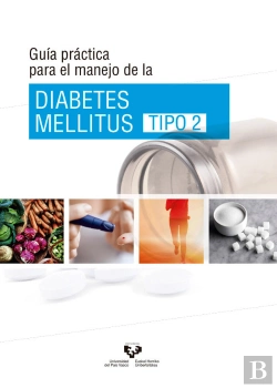 Bertrand.pt - Guia Practica Para El Manejo De La Diabetes Mellitus Tipo 2