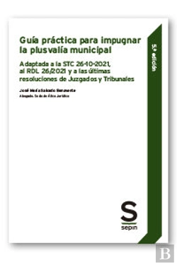 Bertrand.pt - Guia Practica Para Impugnar La Plusvalia Municipal. 5ª Ed.