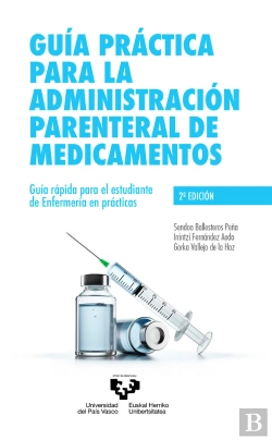 Bertrand.pt - Guia Practica Para La Administracion Parenteral De Medicamen