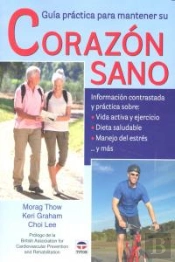 Guía Práctica Para Mantener El Corazón Sano
