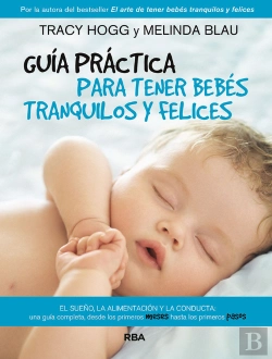 Bertrand.pt - Guia Practica Para Tener Bebes Tranquilos Y Felices