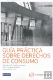 Guía Práctica Sobre Derechos De Consumo