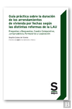 Bertrand.pt - Guía Práctica Sobre La Duración De Los Arrendamientos De Vivienda Por Fechas Según Las Distintas Ref