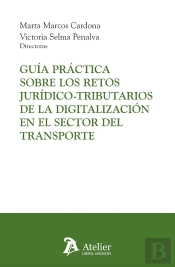 Guia Practica Sobre Los Retos Juridico-Tributarios De La Di