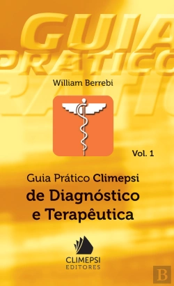 Bertrand.pt - Guia Prático Climepsi de Diagnóstico e Terapêutica