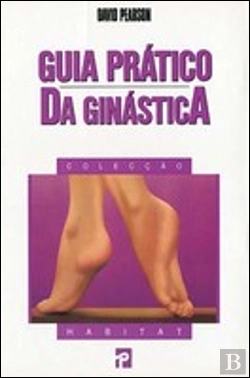 Bertrand.pt - Guia Prático da Ginástica