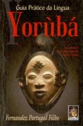 Guia Prático Da Língua Yorùbá (Em 4 Idiomas