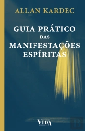 Guia Prático das Manifestações Espíritas