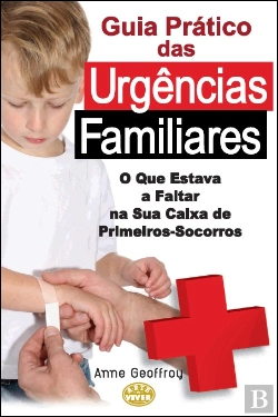 Bertrand.pt - Guia Prático das Urgências Familiares