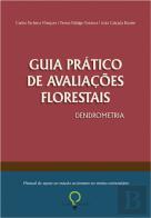 Guia Prático de Avaliações Florestais