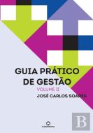 Guia Prático de Gestão - Volume II