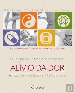 Bertrand.pt - Guia Prático de Medicina Alternativa: Alívio da Dor