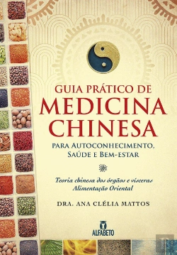 Bertrand.pt - Guia Prático de Medicina Chinesa
