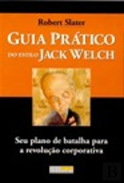 Guia Prático do Estilo Jack Welch