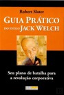 Bertrand.pt - Guia Prático do Estilo Jack Welch