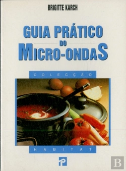 Bertrand.pt - Guia Prático do Micro-Ondas