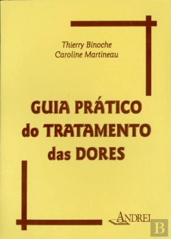Bertrand.pt - Guia Prático Do Tratamento Das Dores